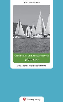 Geschichten und Anekdoten vom Edersee