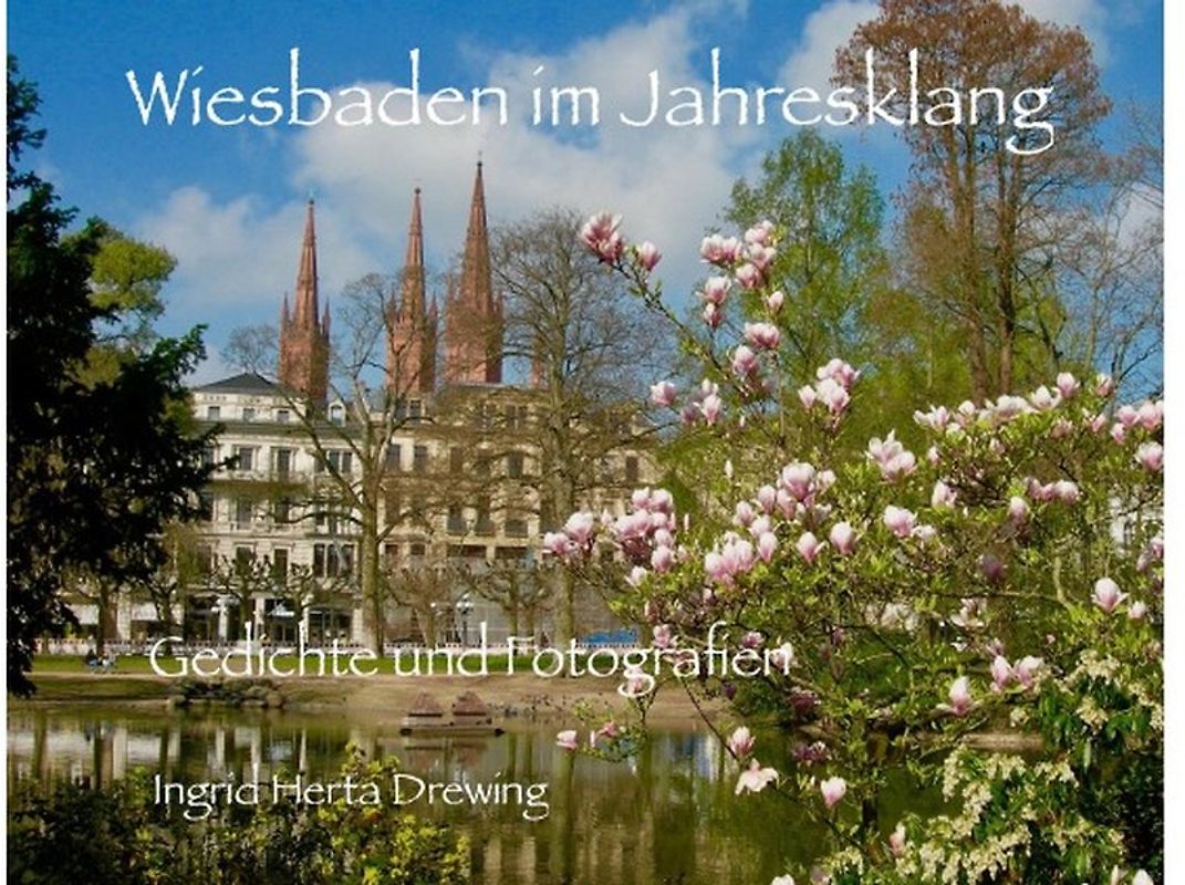 Wiesbaden / Wiesbaden im Jahresklang