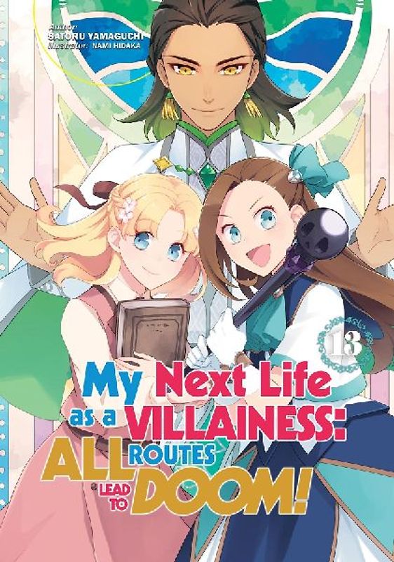 My Next Life as a Villainess: All Routes Lead to Doom! Volume 13 (Light Novel)