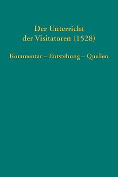 Der Unterricht der Visitatoren (1528)