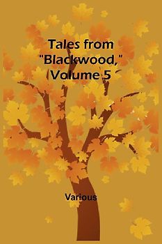Tales from "Blackwood," Volume 5