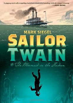Sailor Twain - Siegel, Mark