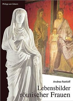 Lebensbilder römischer Frauen