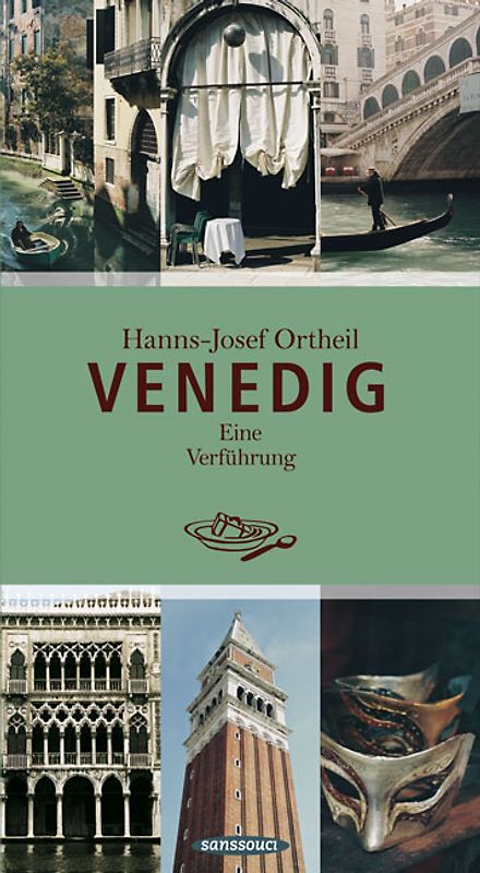 Venedig. Eine Verführung