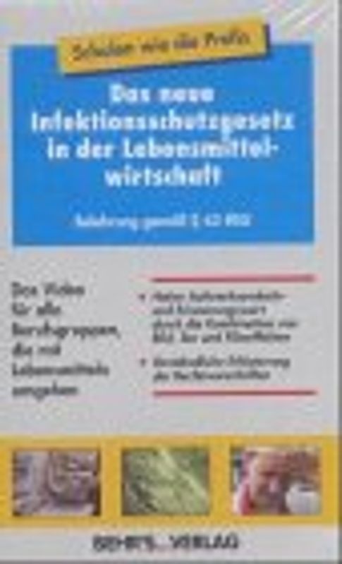 Das Infektionsschutzgesetz in der Lebensmittelindustrie, Gemeinschaftsverpflegung, Gastronomie und im Handwerk DVD