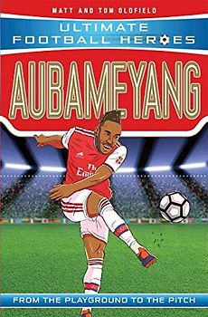 Ultimate Football Heroes: Aubameyang (Goal Machines)