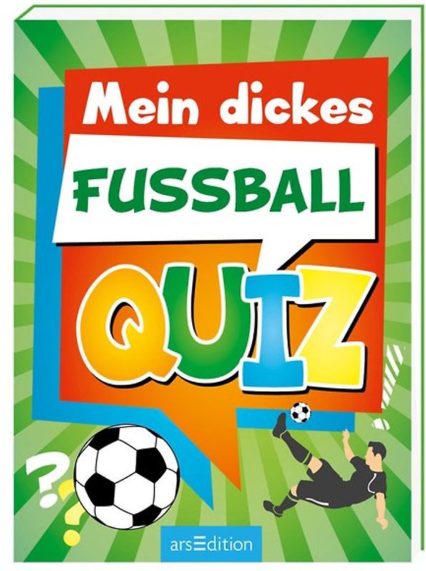 Mein dickes Fußball-Quiz