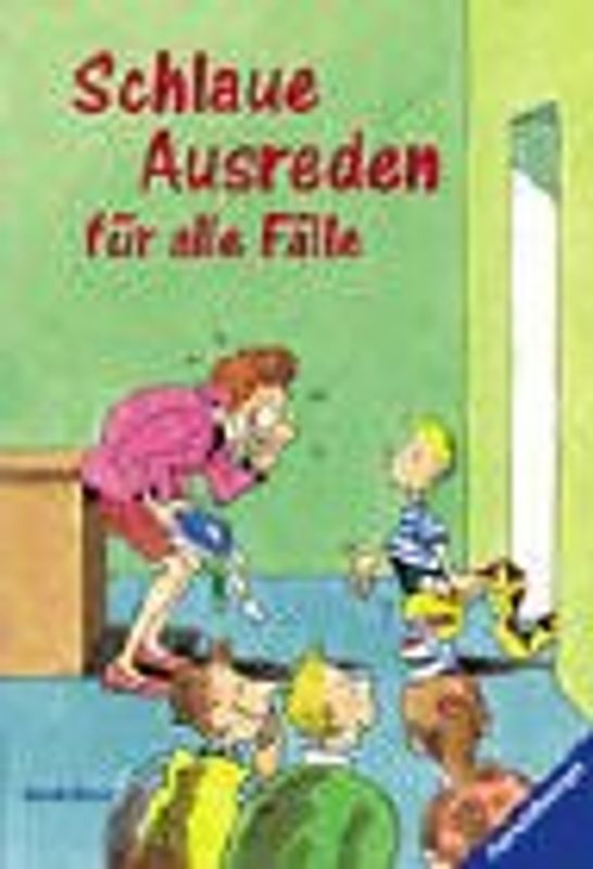 Schlaue Ausreden für alle Fälle