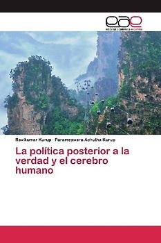La política posterior a la verdad y el cerebro humano