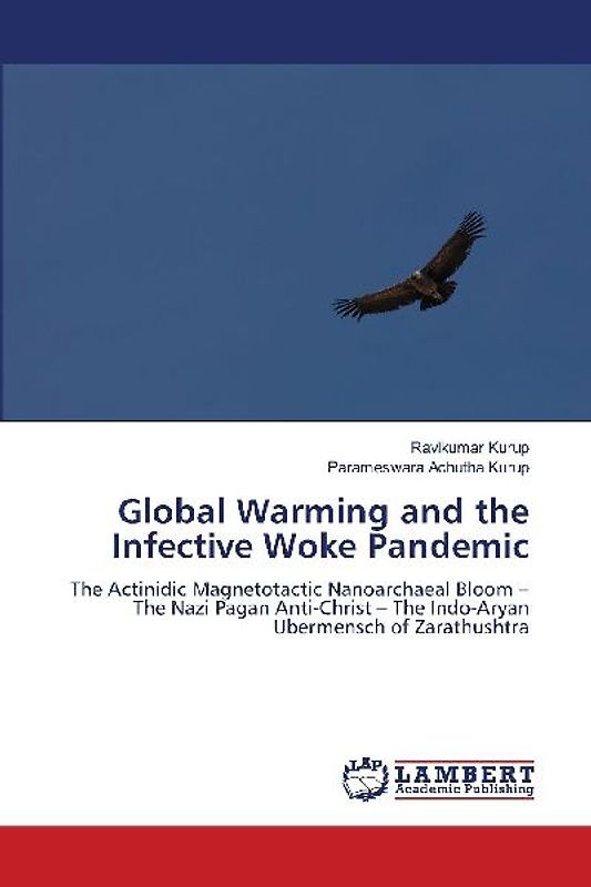 Global Warming and the Infective Woke Pandemic