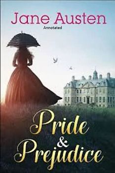 Pride and Prejudice Annotated