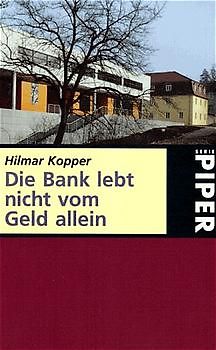Die Bank lebt nicht vom Geld allein