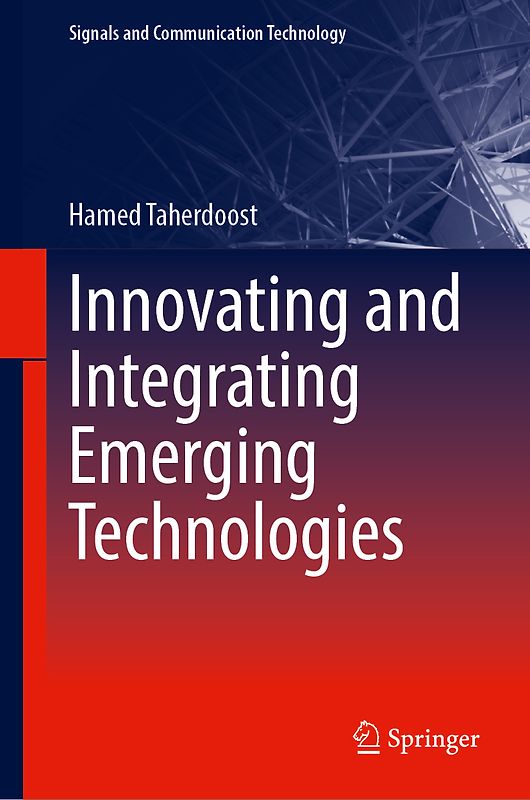 Innovating and Integrating Emerging Technologies