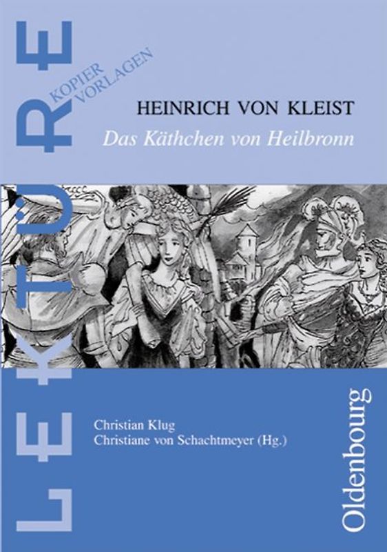 Heinrich von Kleist, Das Käthchen von Heilbronn