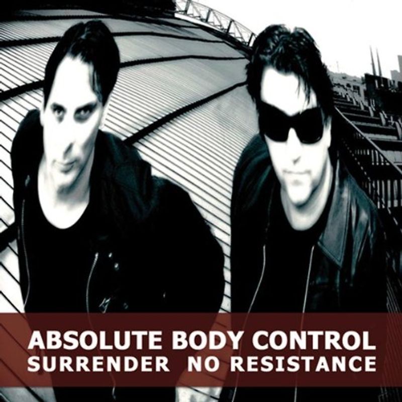 Absolute Body Control - Surrender No Resistance