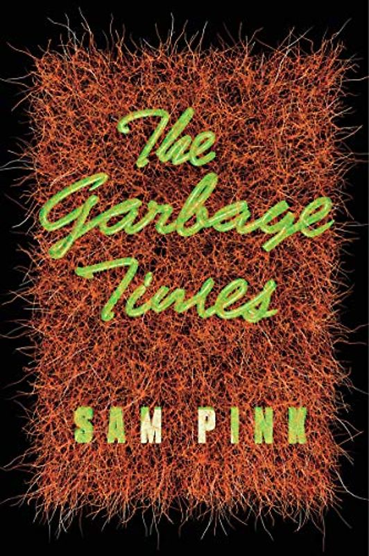 Garbage Times/White Ibis: Two Novellas