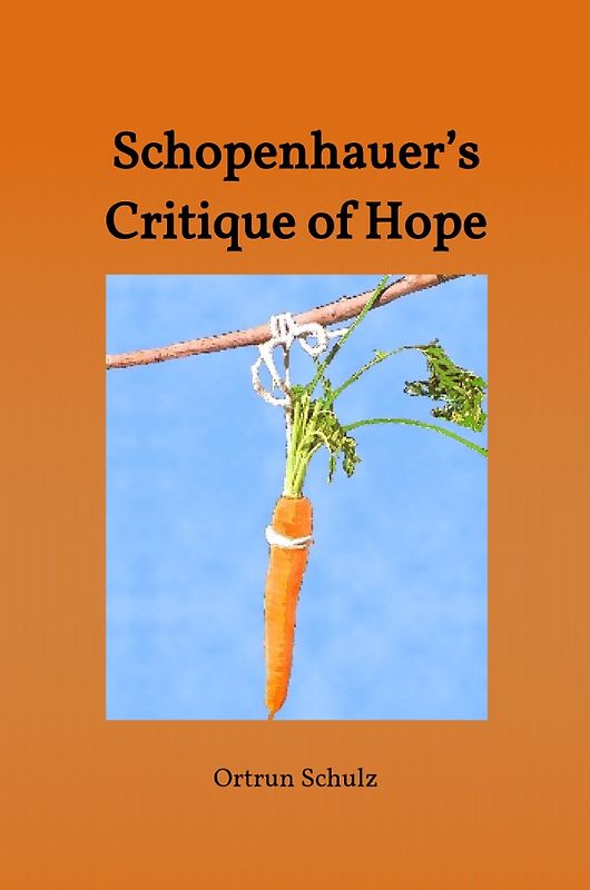 Schopenhauer’s Critique of Hope
