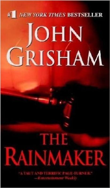 The Rainmaker - John Grisham