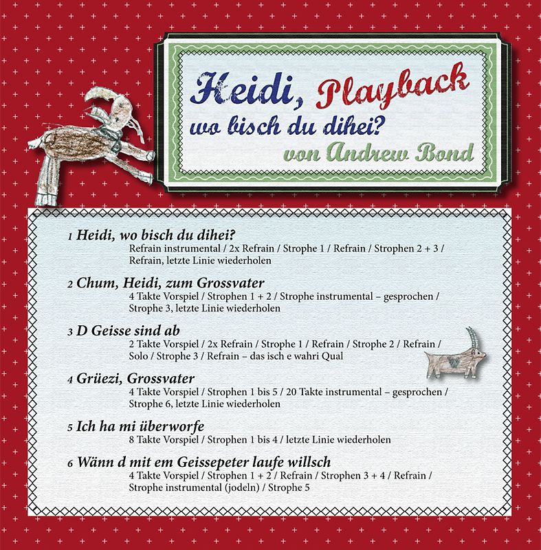 Heidi, wo bisch du dihei?, Playback