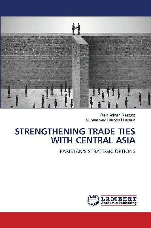 STRENGTHENING TRADE TIES WITH CENTRAL ASIA