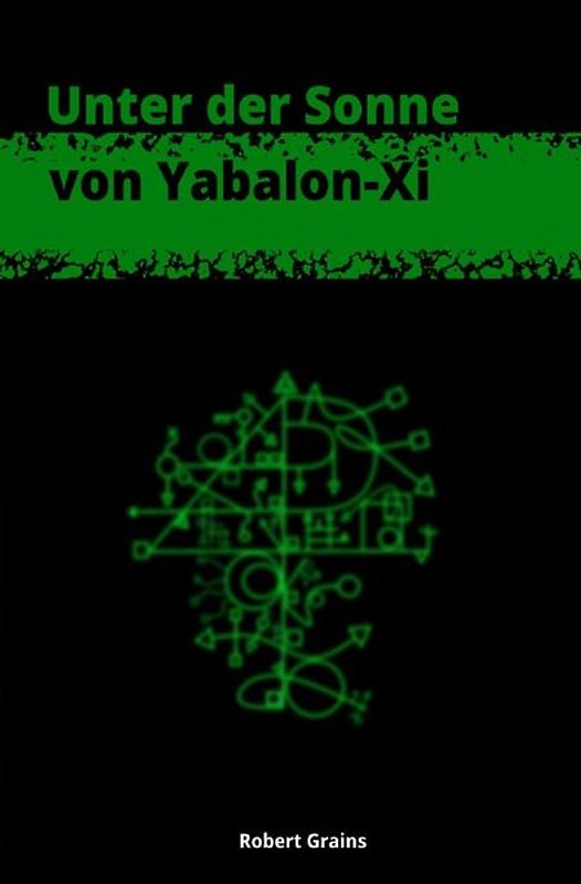 Unter der Sonne von Yabalon-Xi