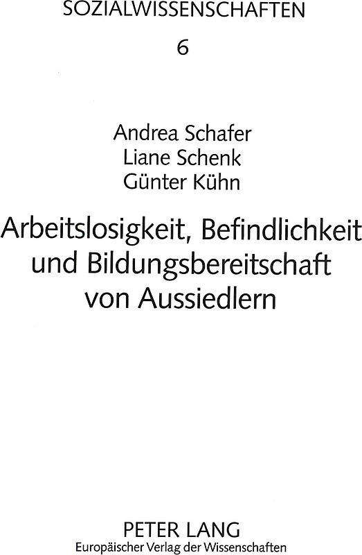 Arbeitslosigkeit, Befindlichkeit und Bildungsbereitschaft von Aussiedlern