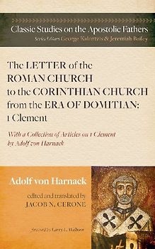 The Letter of the Roman Church to the Corinthian Church from the Era of Domitian