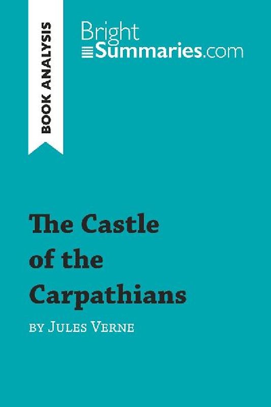 The Castle of the Carpathians by Jules Verne (Book Analysis)