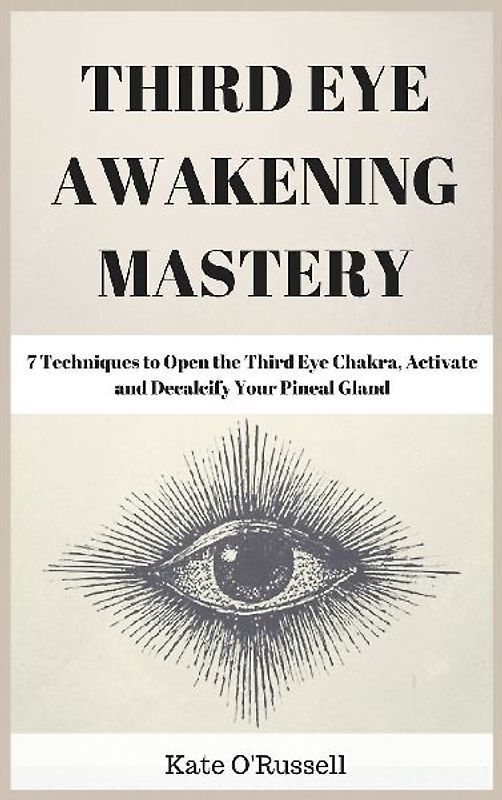 Third Eye Awakening Mastery