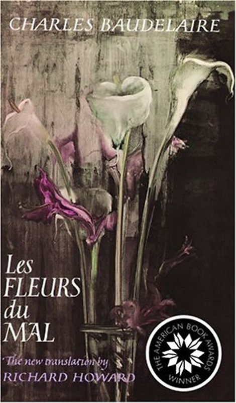 Les Fleurs Du Mal - Baudelaire, Charles P.