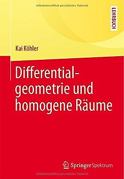 Differentialgeometrie und homogene Räume