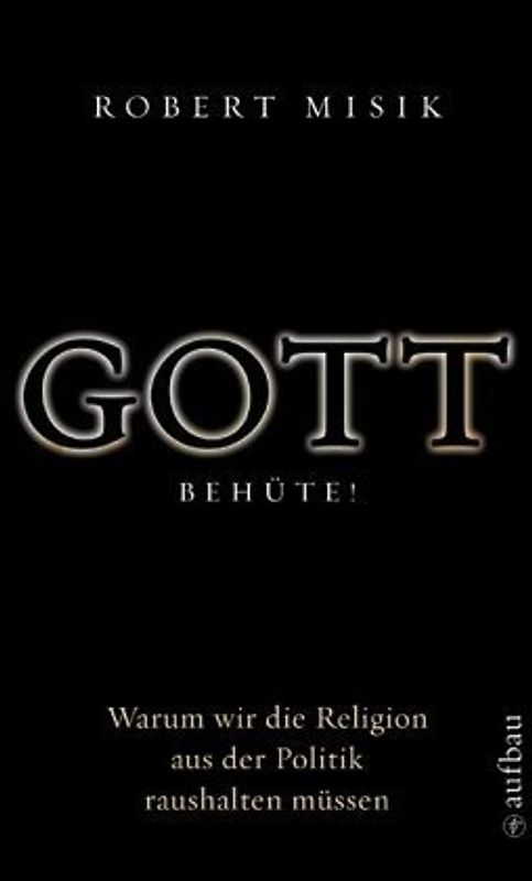 Gott behüte!