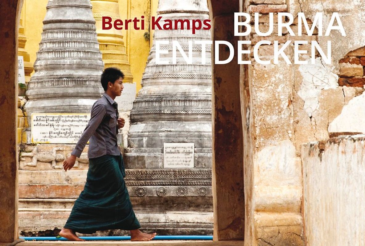 Burma entdecken