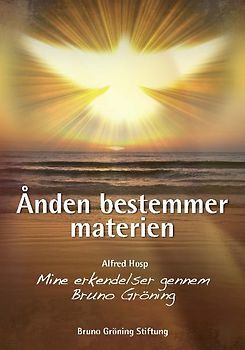 Ånden bestemmer materien (dänische Ausgabe)