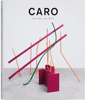 Caro: Works from the 1960s