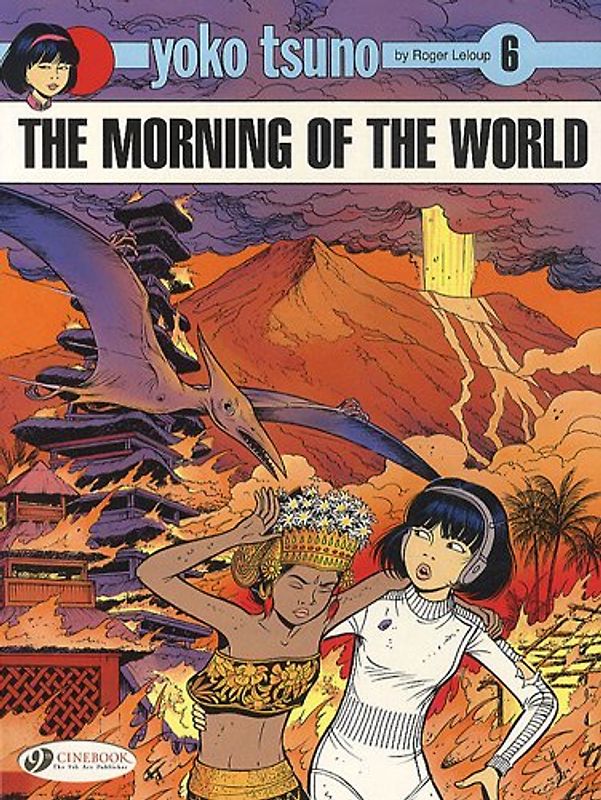 The Morning of the World (Yoko Tsuno) - Leloup, Roger