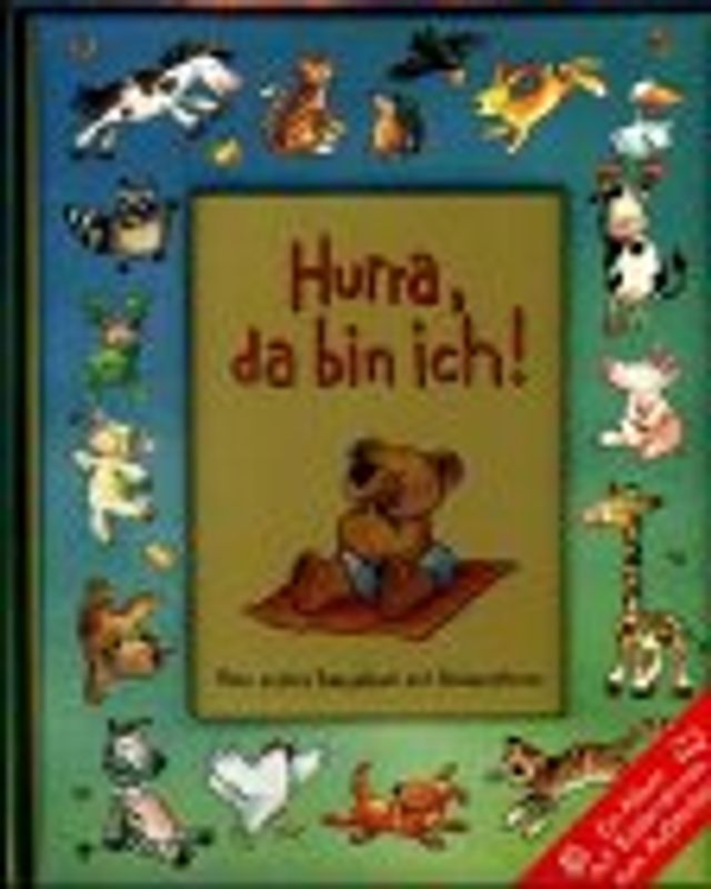 Hurra, da bin ich!. Mein erstes Babyalbum mit Bilderrahmen