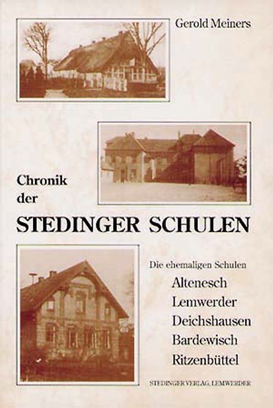 Chronik der ehemaligen Stedinger Schulen