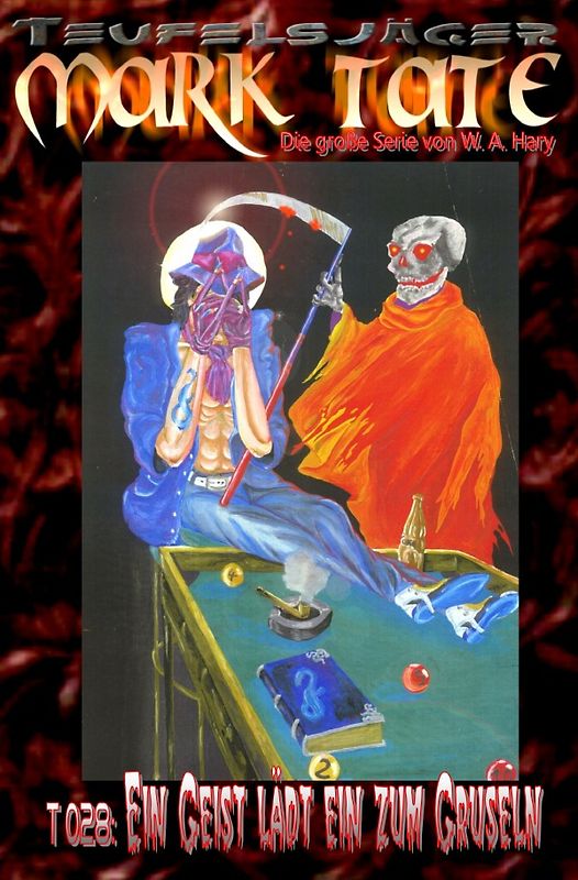 TEUFELSJÄGER MARK TATE / TEUFELSJÄGER Mark Tate 028: Ein Geist lädt ein zum Gruseln