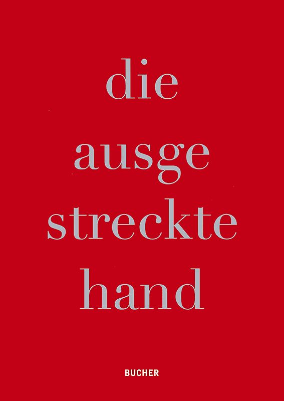 die ausgestreckte hand