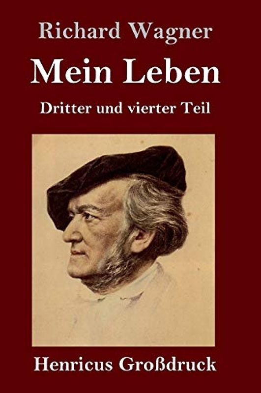 Mein Leben (Großdruck): Dritter und vierter Teil