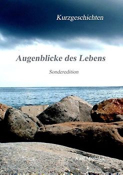Augenblicke des Lebens