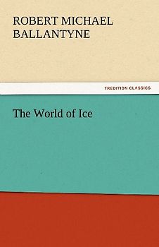 The World of Ice