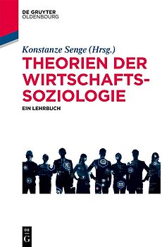 Theorien der Wirtschaftssoziologie