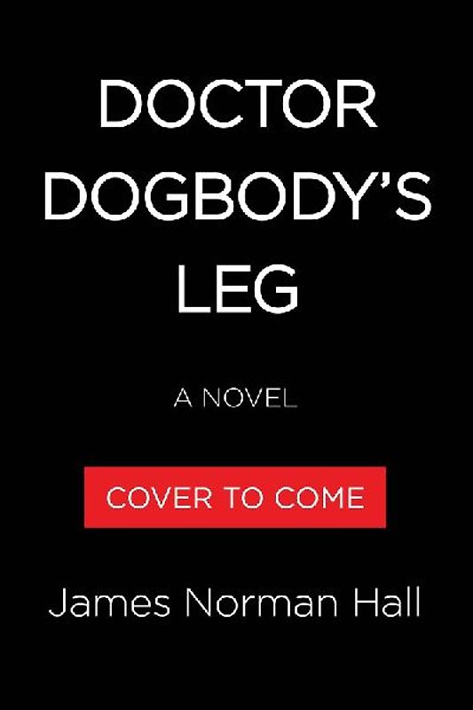 Doctor Dogbody's Leg