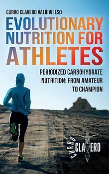 Evolutionary Nutrition for Athletes