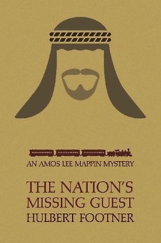The Nation's Missing Guest (an Amos Lee Mappin Mystery)