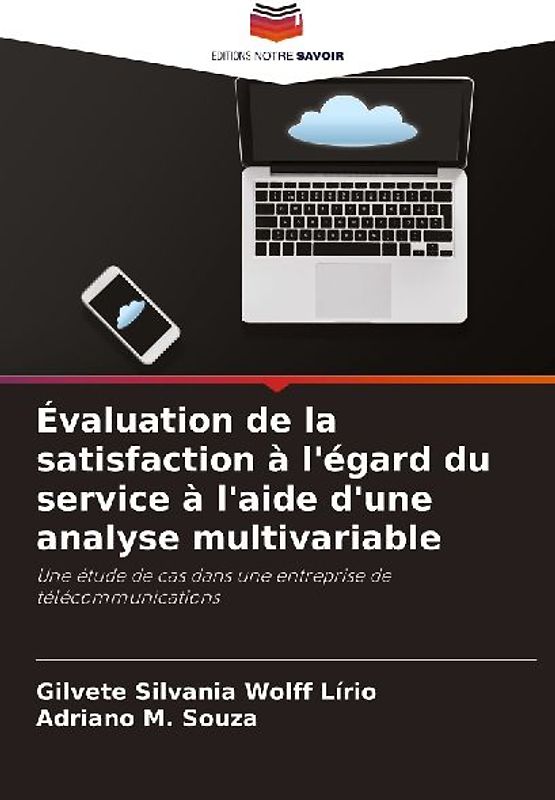 Évaluation de la satisfaction à l'égard du service à l'aide d'une analyse multivariable