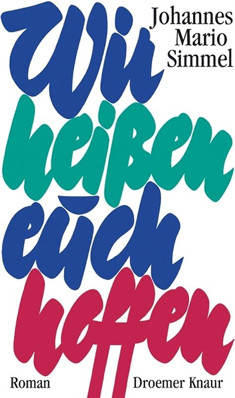 Wir heißen euch hoffen