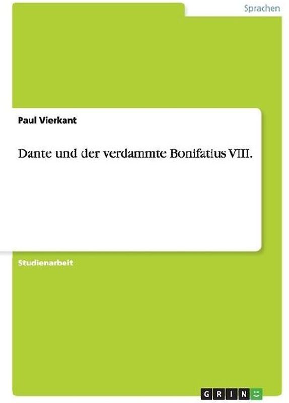 Dante und der verdammte Bonifatius VIII.